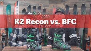 2019 K2 Recon vs BFC Ski Boots