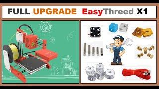 FULL UPGRADE  EasyThreed X1 3D printer, Как заставить ЭТО ГОВНО печатать?