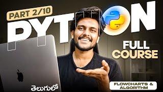 Python For Beginners in Telugu [PART 2] || Code with Swaroop || Zero to Hero || Flowcharts & Algo...