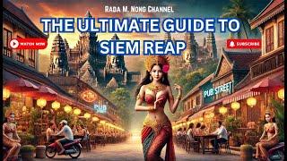 Siem Reap, Cambodia: Must-See Temples, Street Food & Travel Tips