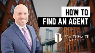 How To Find The Perfect Real Estate Agent In NYC | braithrealty.com