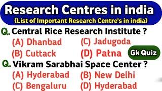 Research Centre's in india | List of Important Research Centre's in india | Indian Research Centre's