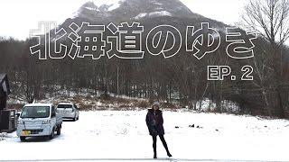️ YUKI IN HOKKAIDO 北海道のゆき EP.2 | YUKI YONG