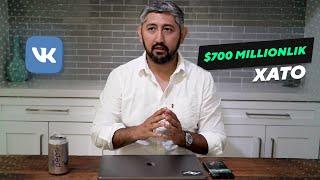 $700 MILLIONLIK XATO (V Kontakte voqeasi) | Bobir Akilkhanov