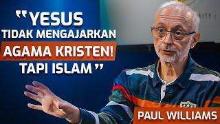 “Yesus Tidak Mengajarkan Agama Kristen, Tapi Islam!” - Kisah Mualaf Mantan Kristen Inggris!