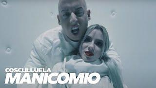 Cosculluela - Manicomio (Video Oficial)