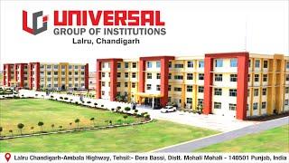 Universal Group of Institutions Punjab || Campus Tour