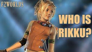 Story of RIKKU - Final Fantasy X Lore