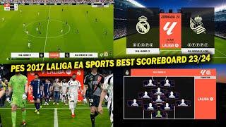 PES 2017 LA LIGA EA SPORTS BEST SCOREBOARD 23/24