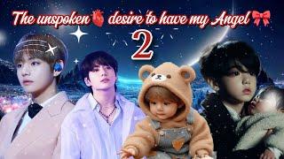 The unspoken🫀 desire to have my Angel  || Oneshot || season 2 || little space Tae and Possessive jk
