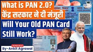 What is Pan 2.0? Indian Government aims to launch fully Paperless and Online system