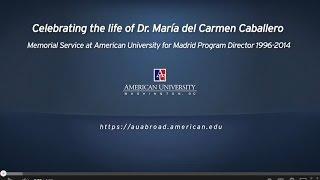 Memorial for Dr. Maria del Carmen Caballero - short version