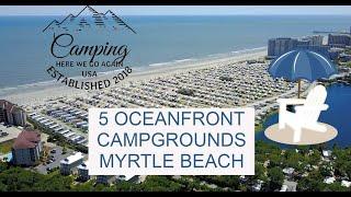 5 Oceanfront Campgrounds in Myrtle Beach, South Carolina