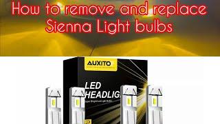 How  to upgrade 2011 Toyota Sienna lights to Auxito LED lights very happy with the result