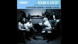Ocean is Theory - Silent Night