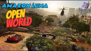 10 Best Open World Games On Amazon Luna 2022