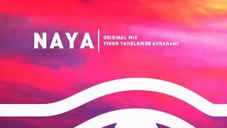 Yinon Yahel & Mor Avrahami - Naya (Original Mix)