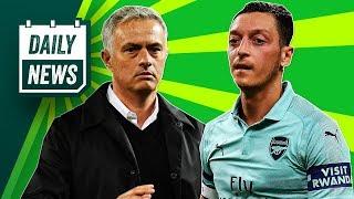 Mourinho Meltdown + Ozil Transfer Update ► Daily Football News