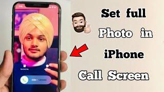 How to Set Full Screen Photo in iPhone while calling