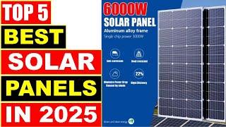 BEST Solar Panels of 2025, Top 5 High Efficiency Portable Charging Outdoor Solar Cells
