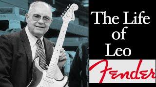 The Story of Leo Fender