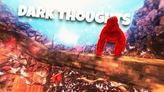 Dark Thoughts  | | A Gorilla Tag Montage