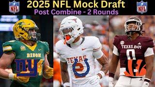 Post 2025 NFL Combine 2 Round Mock Draft