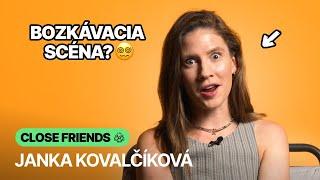 13 osobných otázok na herečku Janku Kovalčíkovú (CLOSE FRIENDS)