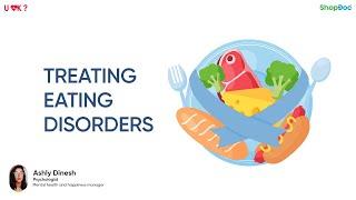 Therapy for eating disorder | Eating disorder series part 3 | UOK? | ShopDoc