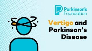 Vertigo & Dizziness in Parkinson's Disease