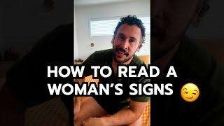 HOW TO READ A WOMAN'S SIGNS