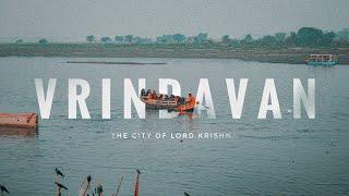 VRINDAVAN : THE CITY OF LORD KRISHNA