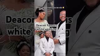 Deacon Famous white wedding＃shorts＃trendingshorts＃LatestNigerianwedding＃entertainment＃mosesBliss