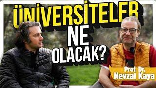 TÜRKİYE’DEKİ ÜNİVERSİTELERDE EN BÜYÜK SORUN NE? | w/ Nevzat Kaya