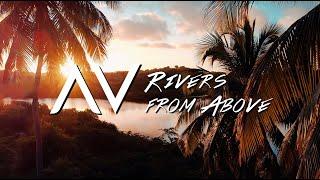 DroneTV - Rivers from Above