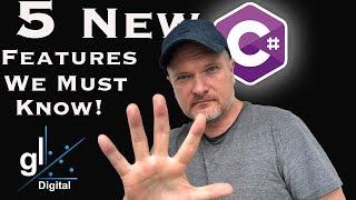 Five New C# Features All C# Developers should know