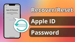 [3 Ways] How to Recover/Reset Forgotten Apple ID Password 2024