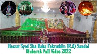 Hazrat Syed Sha Baba Fakruddin (R.A) Sandal Mubarak Full Video 2022 || My Islamic World