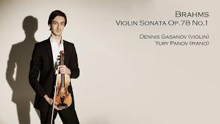 Brahms - Violin Sonata Op.78 No.1 (Dennis Gasanov & Yury Panov)