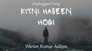 Kitni Haseen Hogi - HIT: The First Case | Cover by Vikram Kumar Aditya | Mithoon, Arijit Singh