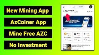 AZCOINER - Free Mining App ️ || Mine AZC coin free || WEB3