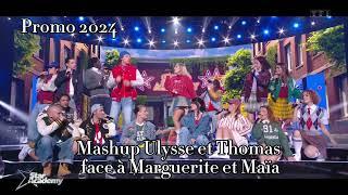 Mashup Ulysse et Thomas face à Marguerite et Maia ( Star ac 2024 )