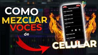  Como Mezclar VOCES GRABADAS CON EL CELULAR