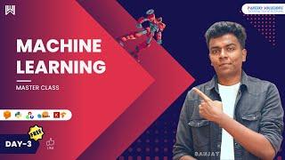 Day  3/30 Machine Learning Master Class - Sanjay - Pantech.ai | Pantech Solutions | Warriorsway