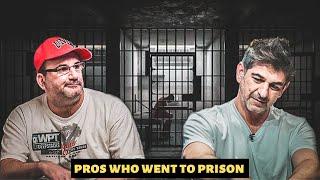 POKER PLAYERS WHO SHOCKINGLY WENT TO JAIL