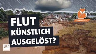 "Geimpfte" Wolken und HAARP: Kann das Hochwasser verursachen? | #Faktenfuchs | BR24