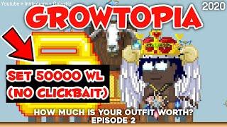 HOW MUCH IS YOUR OUTFIT WORTH GROWTOPIA #GALASTIZ Episode 2 - PRO SET