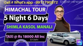 New Delhi to Kullu Manali trip -Delhi to Kasol - Delhi to Manali ,#manali #kasol #travelvlog #taxi