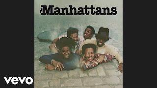 The Manhattans - Kiss and Say Goodbye (Audio)