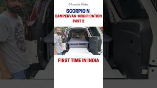 Scorpio Camper van Part-2 | Caravan modification in India | कार में घर | Budget Camper van in Mumbai